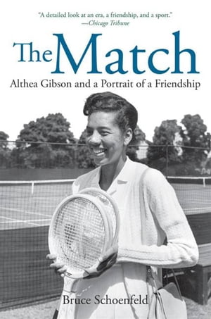 The Match Althea Gibson and a Portrait of a Friend