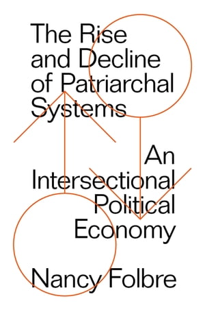 The Rise and Decline of Patriarchal Systems