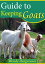 Guide To Keeping Goats