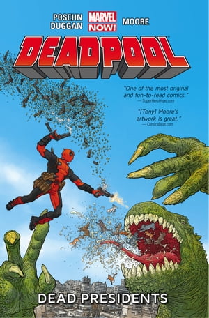 Deadpool Vol. 1: Dead Presidents