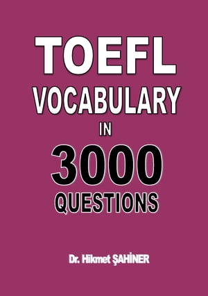 TOEFL Vocabulary in 3000 Questions