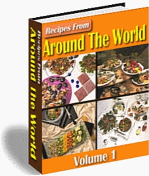 RECIPES FROM AROUND THE WORLD VOL 1