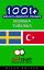 1001+ grundläggande fraser svenska - turkiska