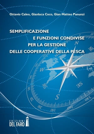 Semplificazione e funzioni condivise per la gestione delle cooperative della pesca