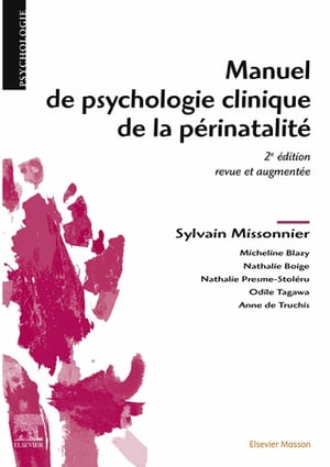 Manuel de psychologie clinique de la p?rinatalit?