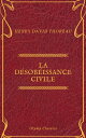 La D sob issance civile (Olymp Classics)【電子書籍】 Henry David Thoreau