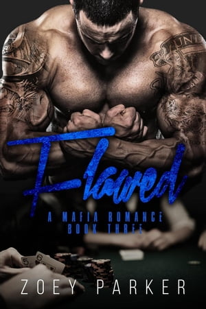 ŷKoboŻҽҥȥ㤨Flawed (Book 3 D'Amato Family Mafia, #3Żҽҡ[ Zoey Parker ]פβǤʤ350ߤˤʤޤ