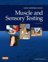 Muscle and Sensory Testing - E-Book Muscle and Sensory Testing - E-Book【電子書籍】 Nancy Berryman Reese, PT, PhD, MHSA, FAPTA