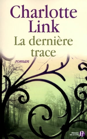 La dernière trace (Edition Découverte)