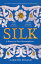 Silk: A History in Three Metamorphoses