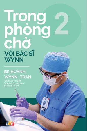 Trong phòng chờ với Bác sĩ Wynn - Tập 2