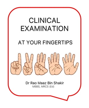 CLINICAL EXAMINATION AT YOUR FINGERTIPS