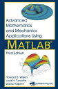 Advanced Mathematics and Mechanics Applications Using MATLAB【電子書籍】[ David Halper...