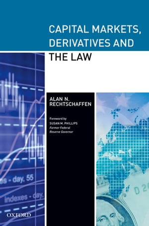 Capital Markets, Derivatives and the Law