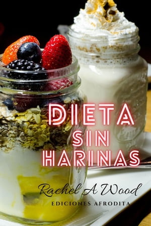 Dieta sin Harinas