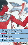 Cheops Roman【電子書籍】[ Nagib Machfus ]