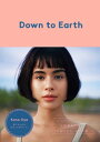 Down to Earth【電子版】【電子書籍】 大屋夏南