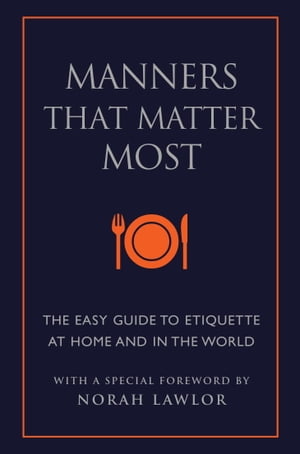 Manners That Matter Most