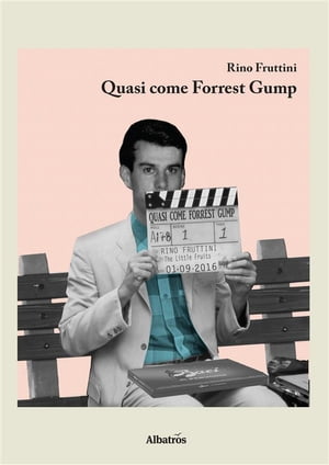 Quasi Come Forrest Gump