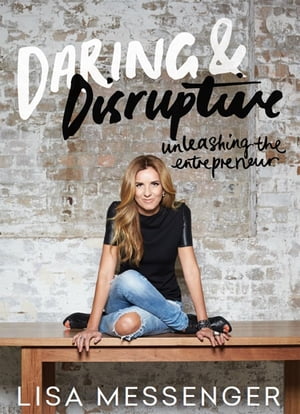 Daring & Disruptive