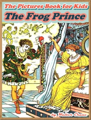 THE FROG PRINCE (Illustrated and Free Audiobook Link)