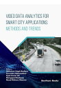 ŷKoboŻҽҥȥ㤨Video Data Analytics for Smart City Applications: Methods and TrendsŻҽҡ[ Abhishek Singh Rathore ]פβǤʤ5,949ߤˤʤޤ