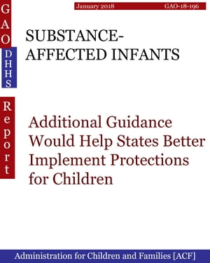 SUBSTANCE-AFFECTED INFANTS