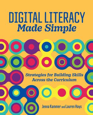 ŷKoboŻҽҥȥ㤨Digital Literacy Made Simple Strategies for Building Skills Across the CurriculumŻҽҡ[ Jenna Kammer ]פβǤʤ3,255ߤˤʤޤ