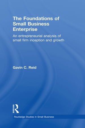 The Foundations of Small Business Enterprise