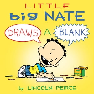 ŷKoboŻҽҥȥ㤨Little Big Nate Draws A BlankŻҽҡ[ Lincoln Peirce ]פβǤʤ650ߤˤʤޤ