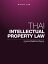 Thai Intellectual Property Law selected collection
