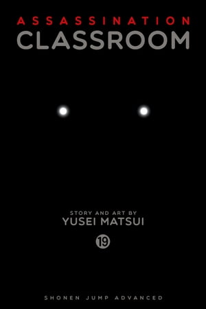 Assassination Classroom, Vol. 19