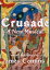 Crusade, A New Musical, Book