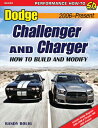 Dodge Challenger & Charger How to Build and Modify 2006-Present【電子書籍】[ Randy Bol...