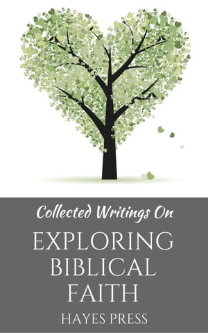 ŷKoboŻҽҥȥ㤨Collected Writings On ... Exploring Biblical FaithŻҽҡ[ Hayes Press ]פβǤʤ150ߤˤʤޤ