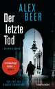 Der letzte Tod Ein Fall f?r August Emmerich - Kriminalroman