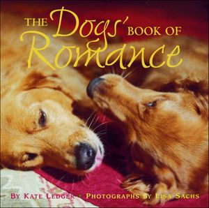 The Dogs' Book of Romance【電子書籍】[ Kate Ledger ]
