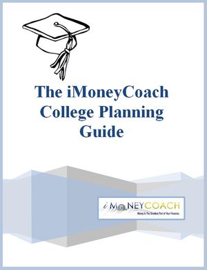 The iMoneyCoach College Planning Guide