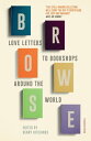 ŷKoboŻҽҥȥ㤨Browse Love Letters to Bookshops Around the WorldŻҽҡ[ Henry Hitchings ]פβǤʤ1,041ߤˤʤޤ