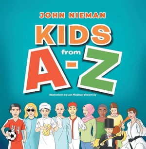 KIDS from A-Z【電子書籍】[ John Nieman ]
