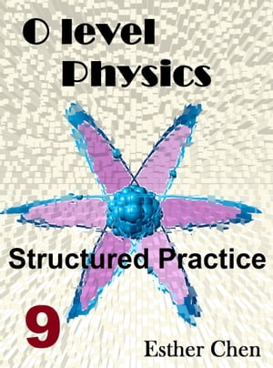 ŷKoboŻҽҥȥ㤨O Level Physics Structured Practice 9Żҽҡ[ Esther Chen ]פβǤʤ215ߤˤʤޤ
