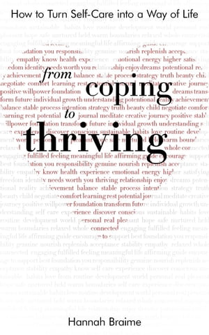 From Coping to Thriving