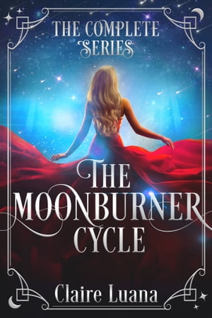 The Moonburner Cycle