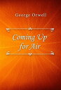 ŷKoboŻҽҥȥ㤨Coming Up for AirŻҽҡ[ George Orwell ]פβǤʤ59ߤˤʤޤ