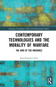 Contemporary Technologies and the Morality of Wa