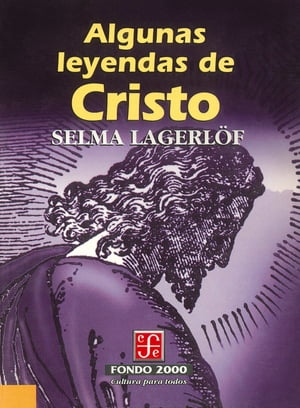 Algunas leyendas de CristoŻҽҡ[ Selma Lagerl?f ]