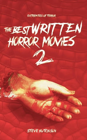 The Best Written Horror Movies 2