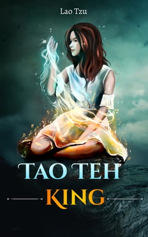 The Tao Teh King, or the Tao and its Characteristics