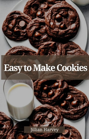 EASY TO MAKE COOKIES