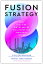 Fusion Strategy How Real-Time Data and AI Will Power the Industrial FutureŻҽҡ[ Vijay Govindarajan ]